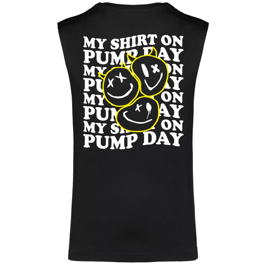Camiseta Gym sin mangas 'My Shirt on Pump Day'