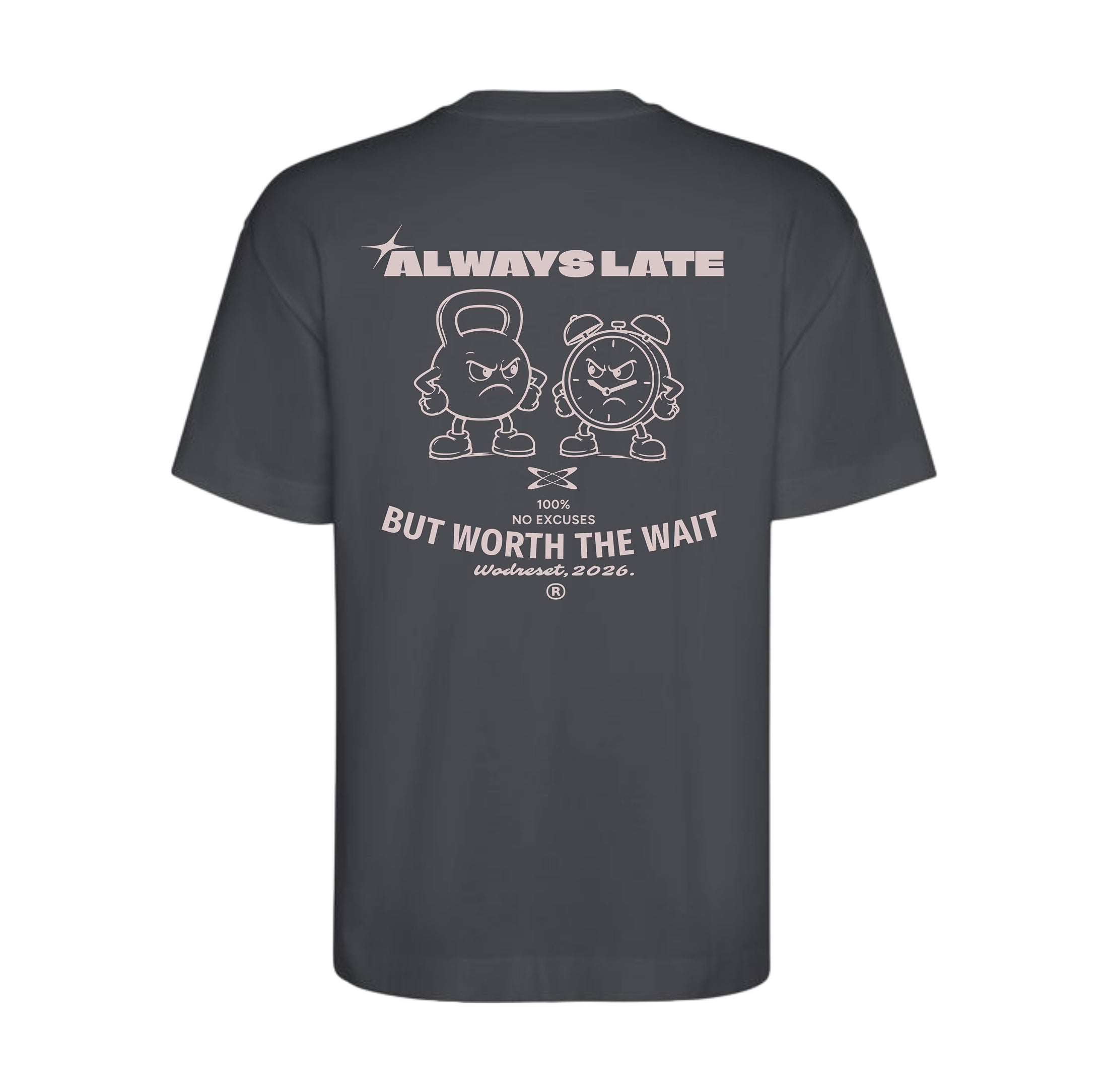 Camiseta ALWAYS LATE - Oversized tee